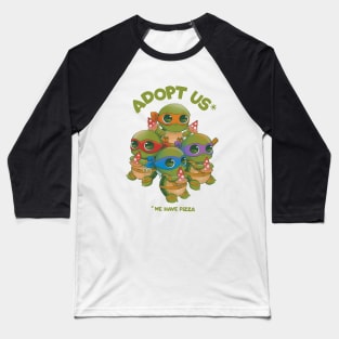 Adopt us! We have pizza! Baseball T-Shirt